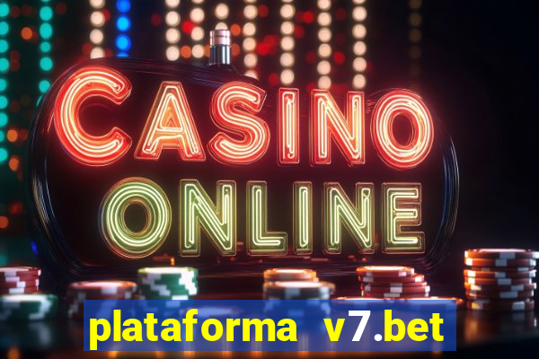 plataforma v7.bet paga mesmo